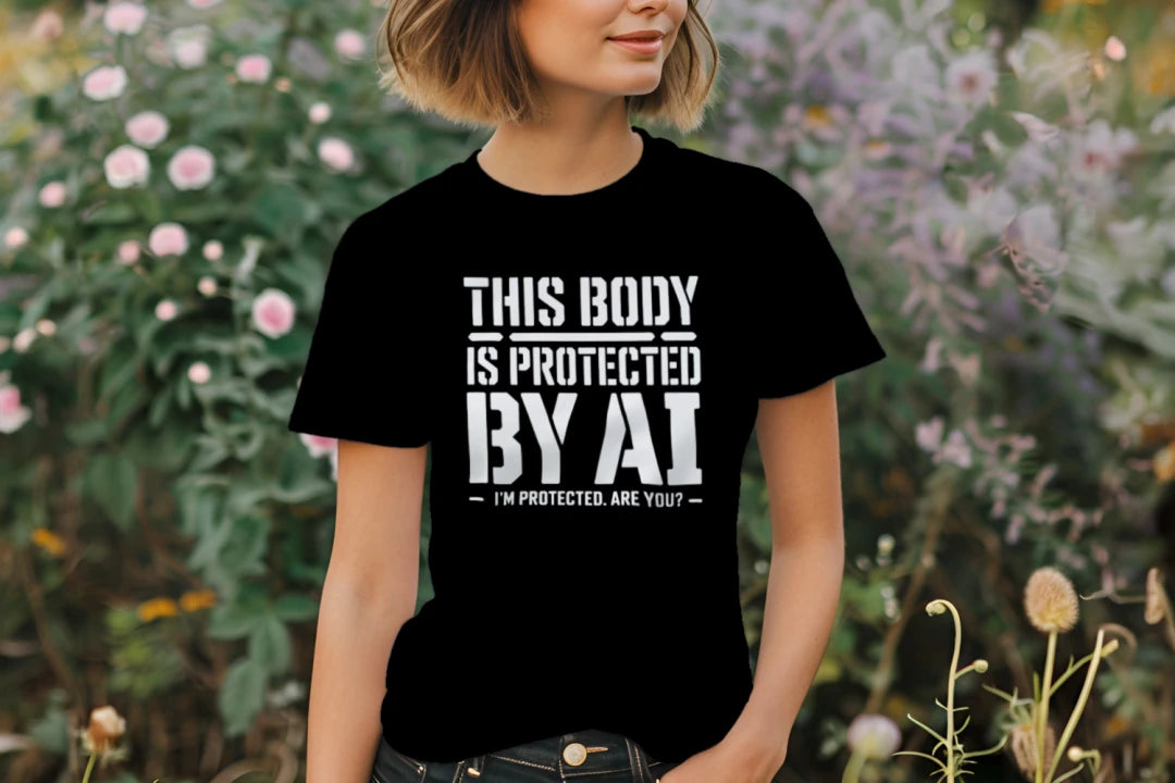 TEE - THIS BODY IS PROTECTED BY AI - MILITARY